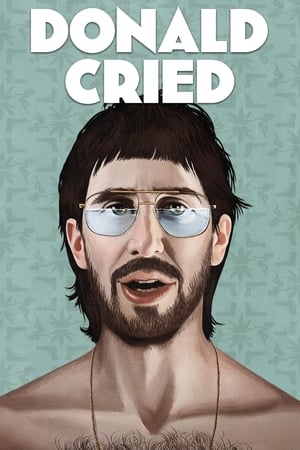 Donald Cried 2016 Movie [700MB] Download